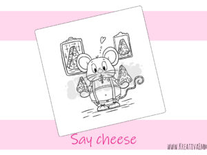 Say cheese